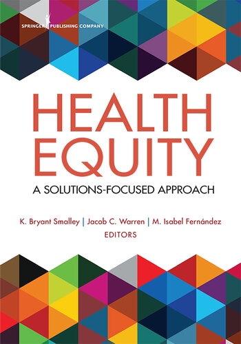 Health Equity: A Solutions-Focused Approach