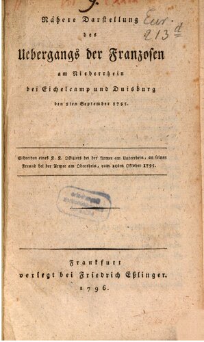 Nähere Darstellung des Übergangs der Franzosen am Niederrhein bei Eichelkamp und Duisburg den 5ten September 1795