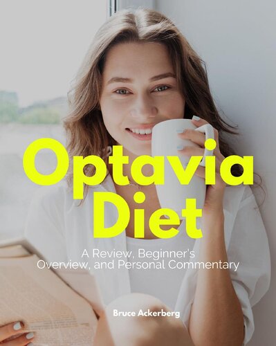 Optavia Diet: A Review, Beginner's Overview, and Personal Commentary