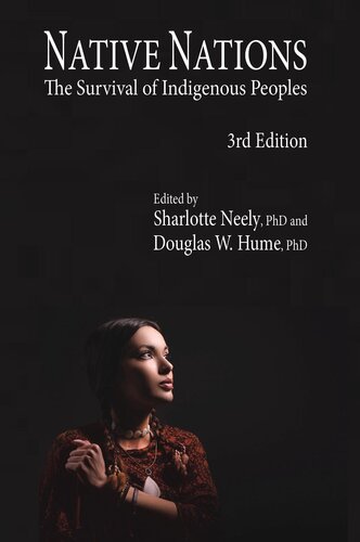 NATIVE NATIONS: The Survival of Indigenous Peoples (3rd ed)