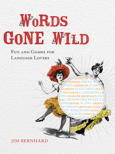Words Gone Wild: Fun and Games for Language Lovers