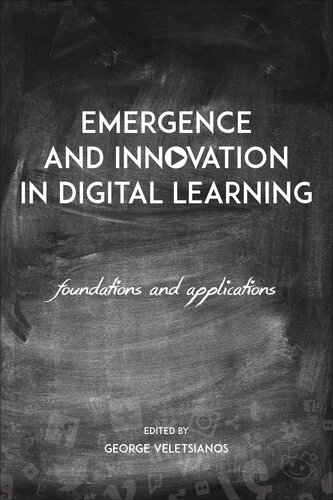 Emergence and Innovation in Digital Learning: Foundations and Applications