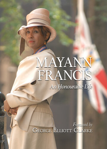 Mayann Francis: An Honourable Life