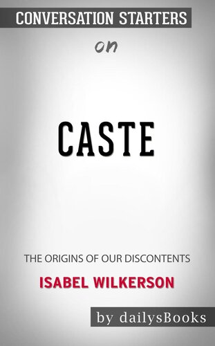 Conversation Starters on Caste: The Origins of Our Discontents,