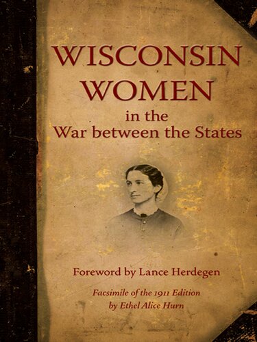 Wisconsin Women in the War Between the States