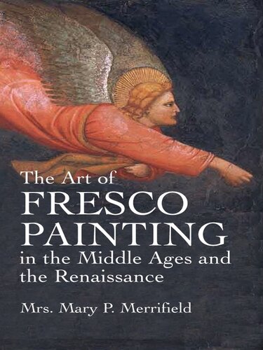 The Art of Fresco Painting in the Middle Ages and the Renaissance