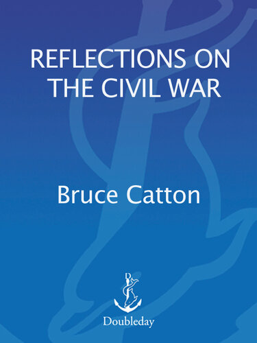 Reflections on the Civil War