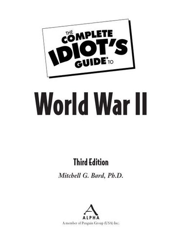 The Complete Idiot's Guide to World War II
