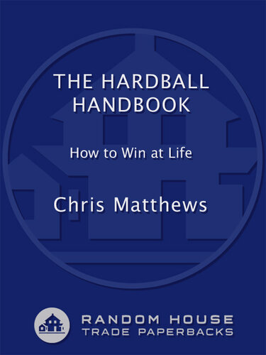 The Hardball Handbook: How to Win at Life