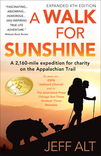 A Walk for Sunshine: A 2,160 Mile Expedition for Charity on the Appalachian Trail