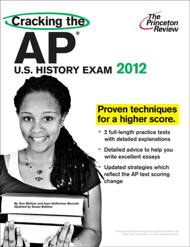 Cracking the AP U.S. History Exam, 2012 Edition