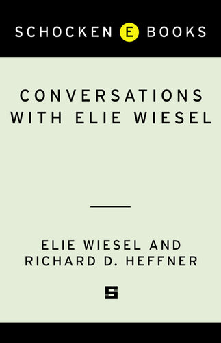 Conversations with Elie Wiesel