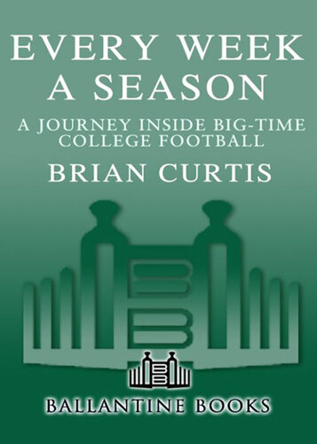 Every Week a Season: A Journey Inside Big-Time College Football