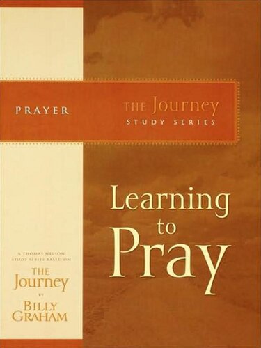 Learning to Pray: The Journey Study Series