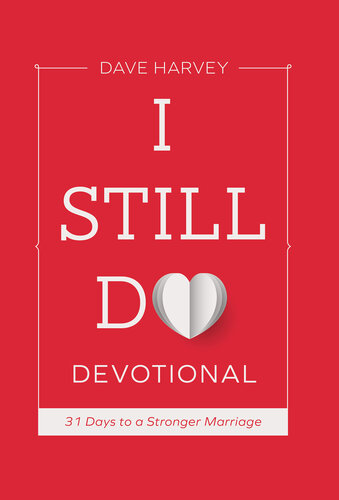 I Still Do Devotional: 31 Days to a Stronger Marriage