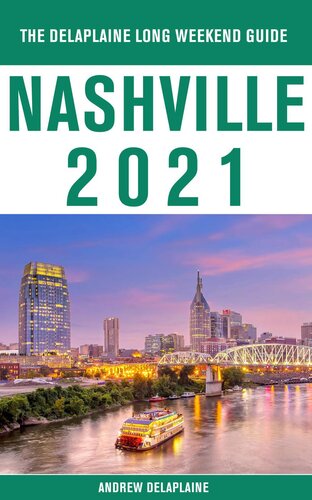 Nashville--The Delaplaine 2021 Long Weekend Guide