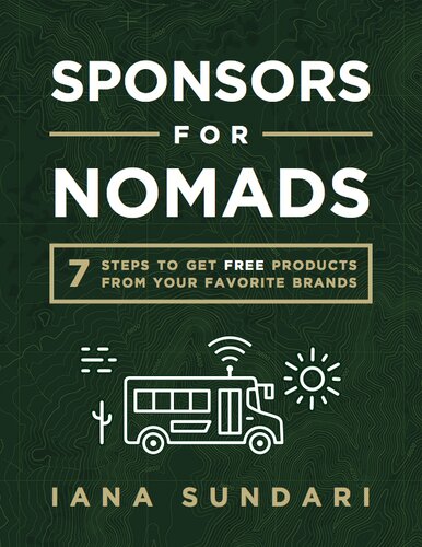 Sponsors for Nomads: 7 Steps to Get Free Products from Your Favorite Brands