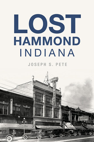 Lost Hammond, Indiana