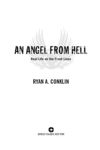 An Angel from Hell: Real Life on the Front Lines