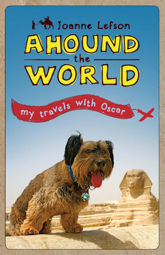 Ahound the World: My Travels with Oscar