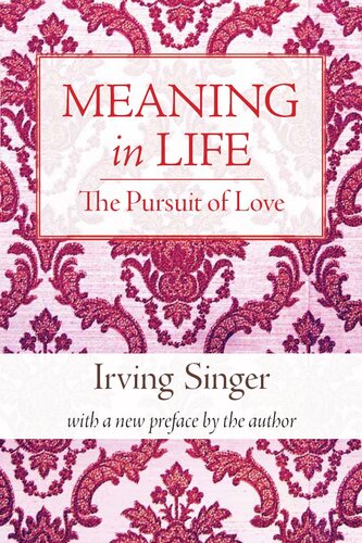Meaning in Life, Volume 2: The Pursuit of Love