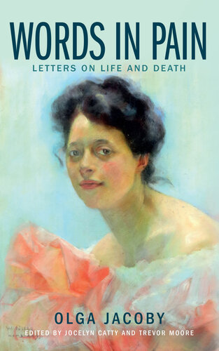 Words in Pain: Letters on Life and Death