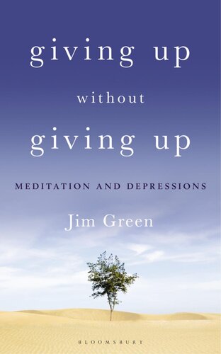 Giving Up Without Giving Up: Meditation and Depressions