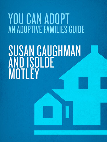 You Can Adopt: An Adoptive Families Guide
