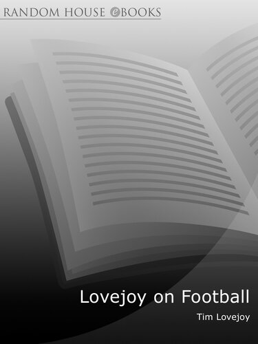 Lovejoy on Football: One Man's Passion for The Most Important Subject in the World