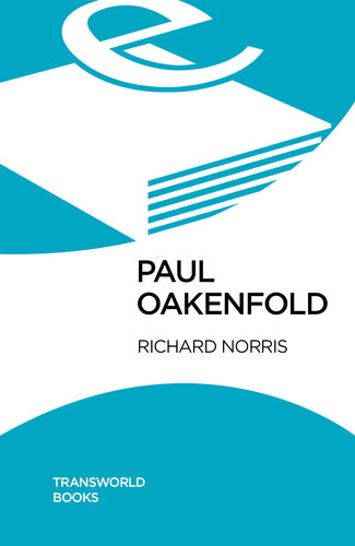 Paul Oakenfold: The Authorised Biography