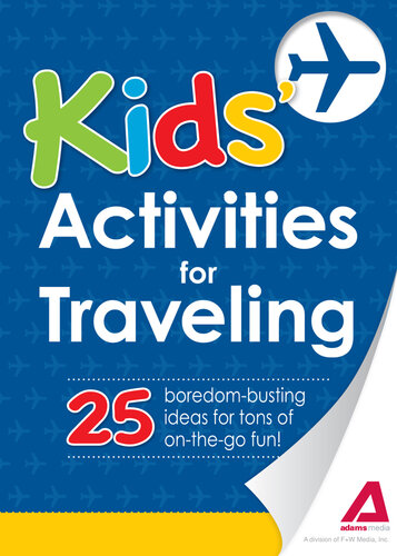 Kids' Activities for Traveling: 25 Boredom-Busting Ideas for Tons of On-The-Go Fun!