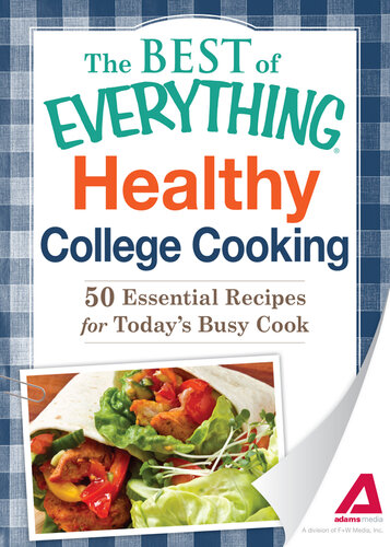 Healthy College Cooking: 50 Essential Recipes for Today's Busy Cook