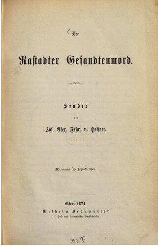 Der Rastadter Gesandtenmord : Studie