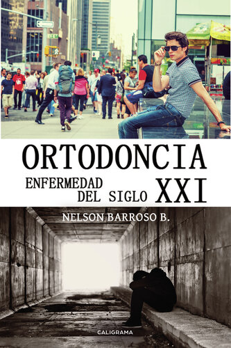 Ortodoncia: Enfermedad del siglo XXI