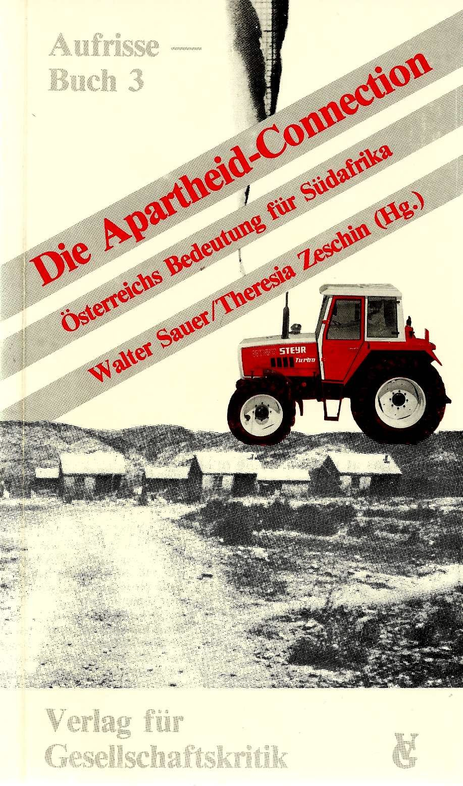 Die Apartheid-Connection: Österreichs Bedeutung für Südafrika