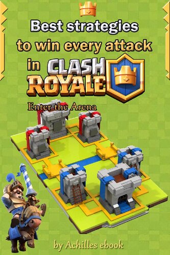 Best Strategies to Win Every Attack in Clash Royale