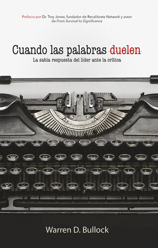 Cuando las palabras duelen: La sabia respuesta del líder ante la critica