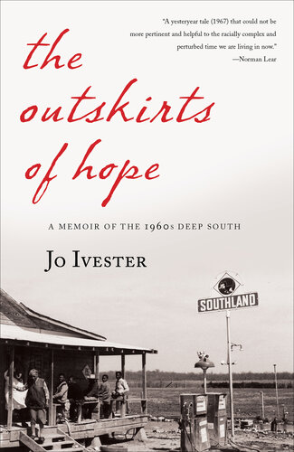 The Outskirts of Hope: A Memoir of the 1960s Deep South