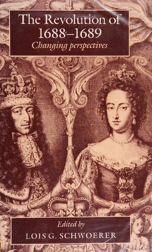 The Revolution of 1688-1689: Changing Perspectives