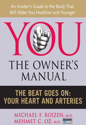 The Beat Goes on: Your Heart and Arteries