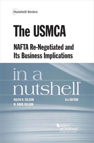 The USMCA, NAFTA Re-Negotiated and Its Business Implications in a Nutshell