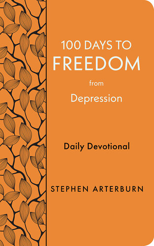 100 Days to Freedom from Depression: Daily Devotional