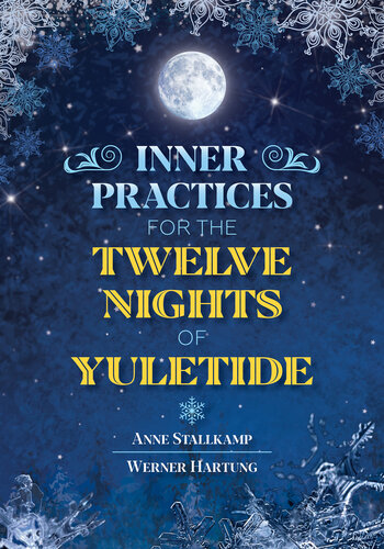 Inner Practices for the Twelve Nights of Yuletide