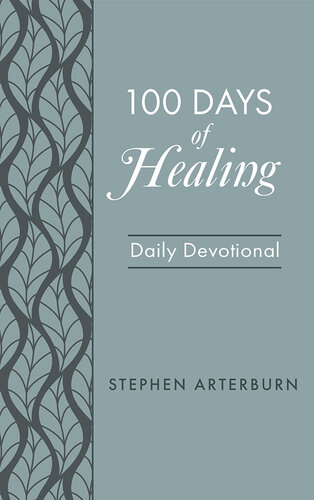 100 Days of Healing: Daily Devotional
