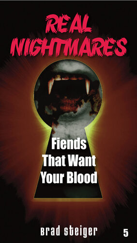 Real Nightmares (Book 5): Fiends That Want Your Blood