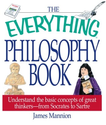 The Everything Philosophy Book