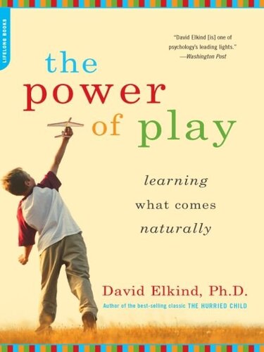 The Power of Play: Learning What Comes Naturally