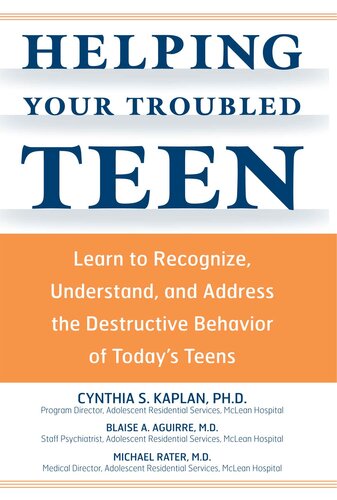 Helping Your Troubled Teen: Learn to Recognize, Understand, and Address the Destructive Behavior of Today's Teens and Preteens