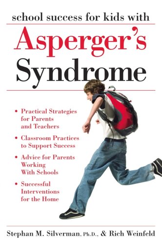 School Success for Kids With Asperger's Syndrome: A Practical Guide for Parents and Teachers