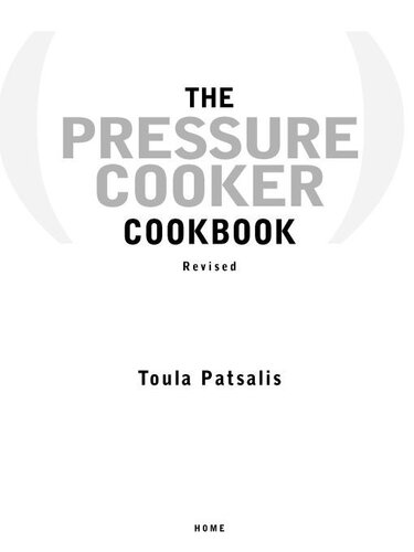 The Pressure Cooker Cookbook Revised